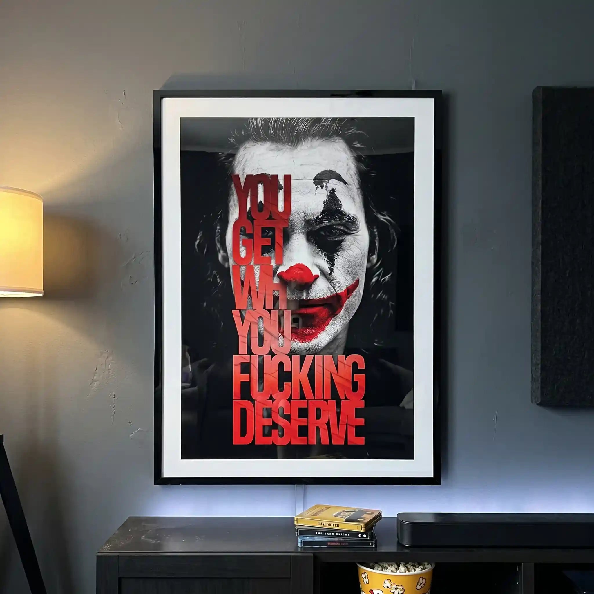 Cuadro Póster Joker | You Get What You Deserve | Dark Attitude
