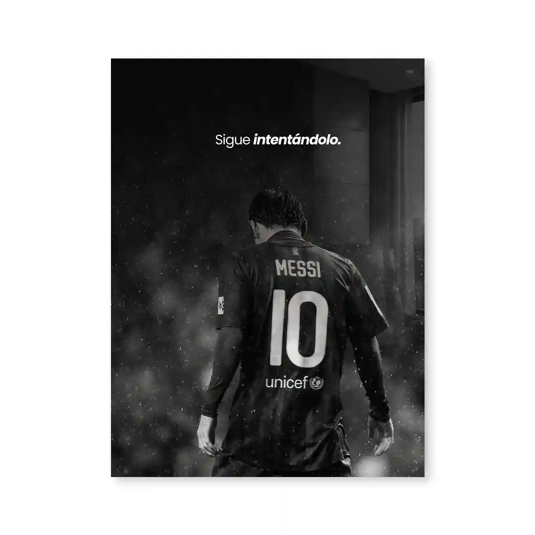 Cuadro Póster Lionel Messi | Nº10 | Sigue Intentándolo