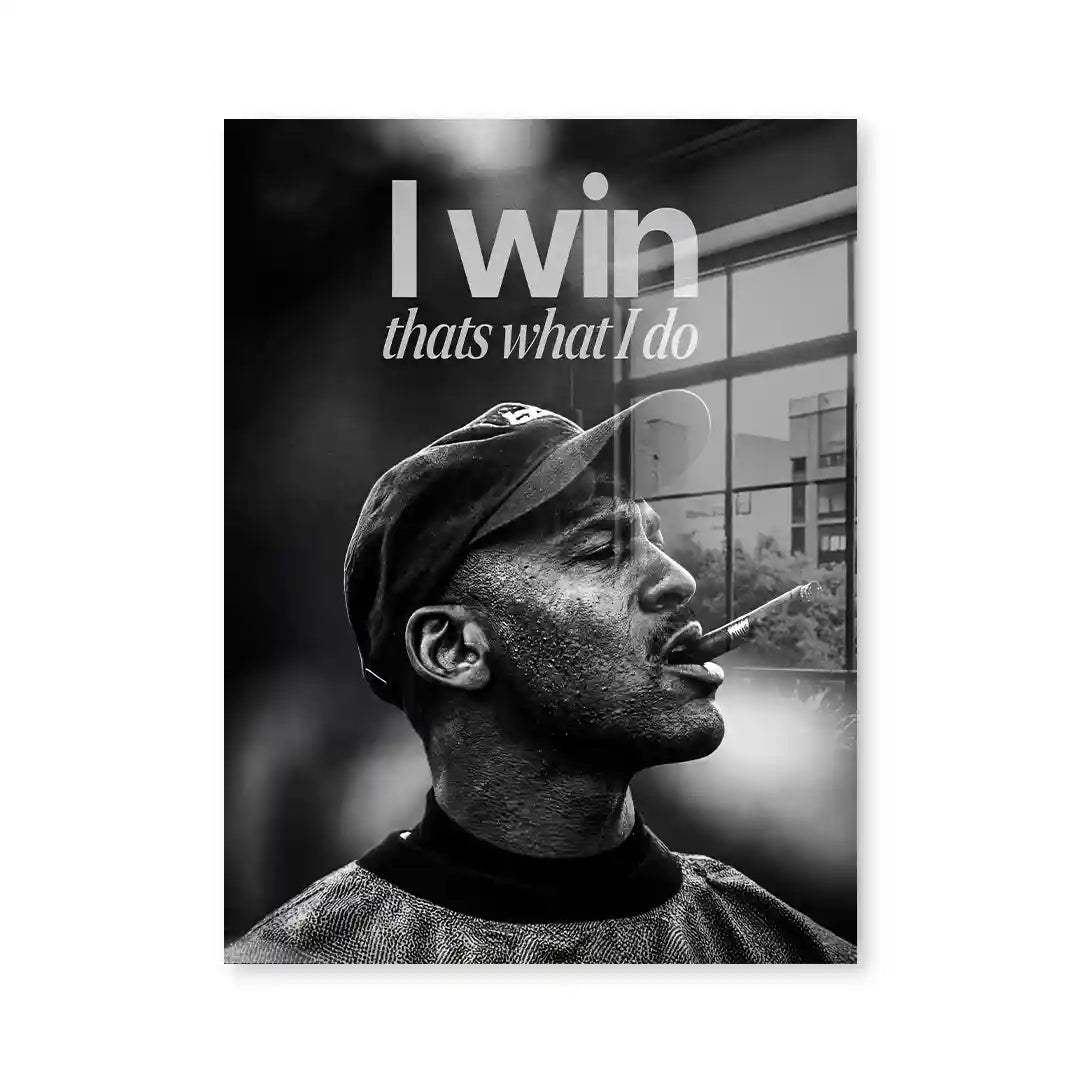Cuadro Motivacional | I Win | That's What I Do