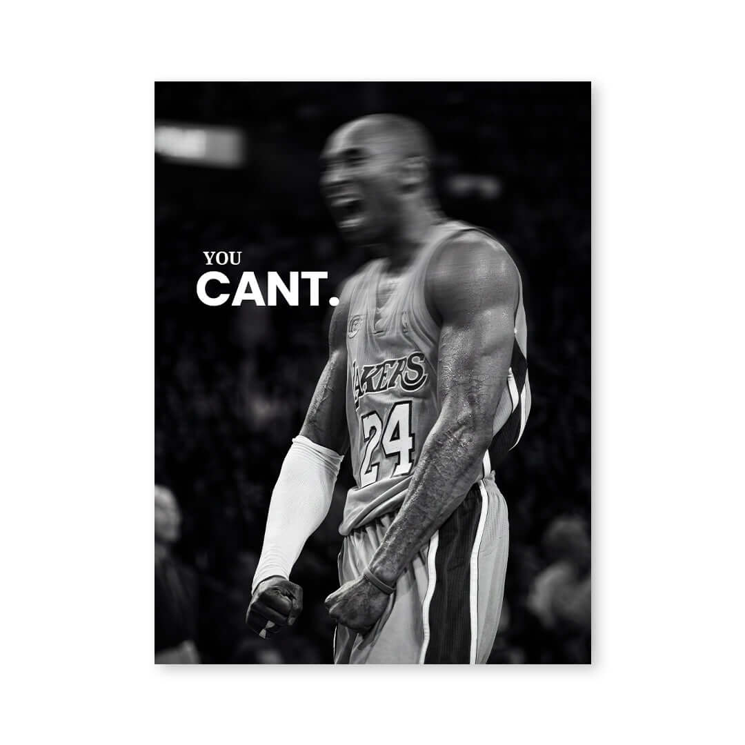 Cuadro Póster Kobe Bryant You Can’t | Decoración Motivacional